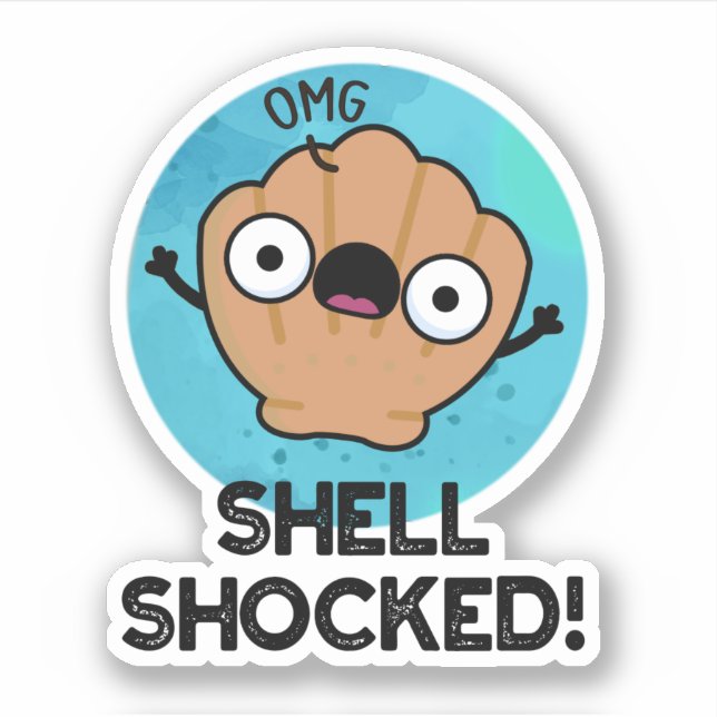 Shell Shocked Funny Seashell Pun  Sticker (Front)