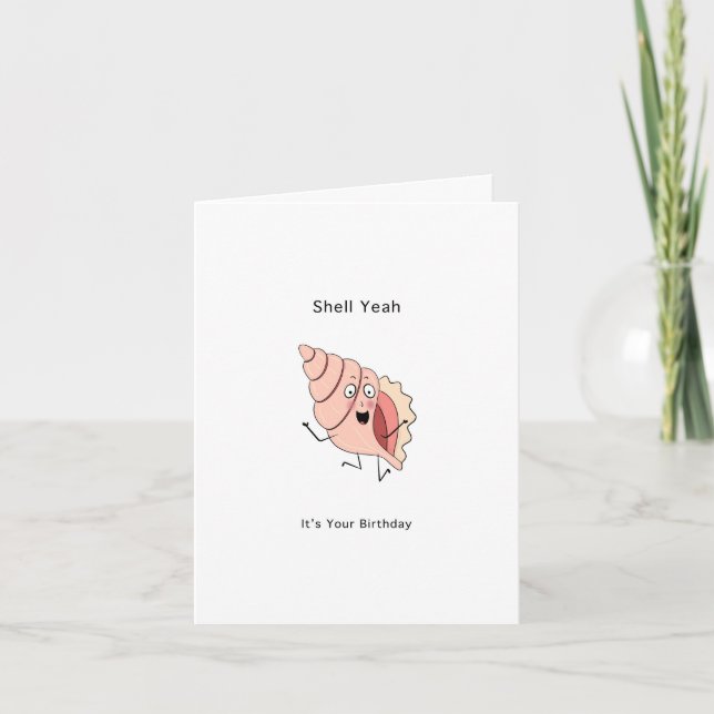 Shell themed birthday card, shell yeah card (Front)