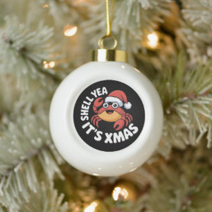 Shell Yea It's Xmas Christmas Crab Santa Hat Ceramic Ball Christmas Ornament