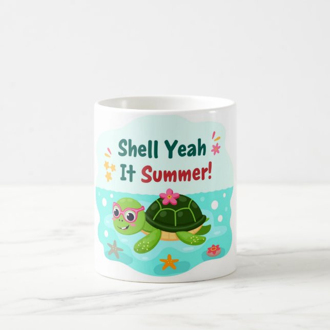 Shell Yeah It’s Summer Sea Turtle Mug (Center)