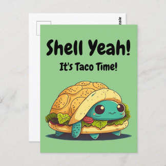 Shell Yeah! It's Taco Time! Taco Turtle Postcard