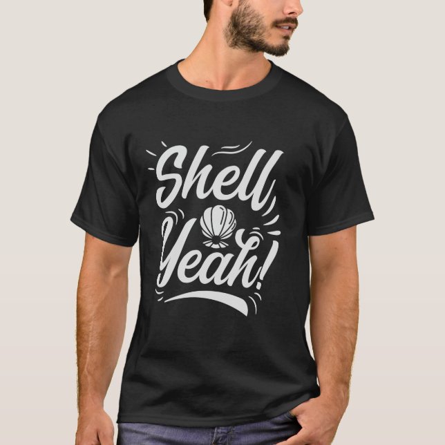 Shell Yeah Pun for a Seashell Collector Long Sleev T-Shirt (Front)