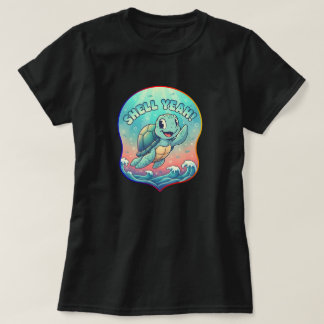 SHELL YEAH! T-Shirt