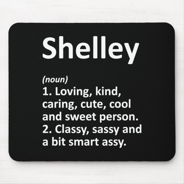 Shelley Definition D Funny Birthday  Mouse Pad (Front)