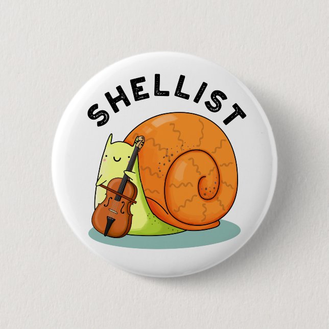 Shellist Funny Snail Cello Pun  Button (Front)
