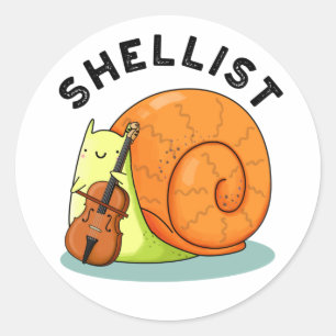 Shellist Funny Snail Cello Pun Classic Round Sticker