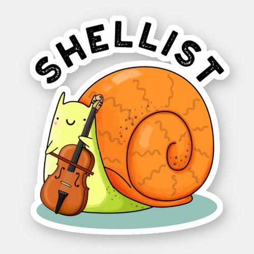 Shellist Funny Snail Cello Pun Sticker