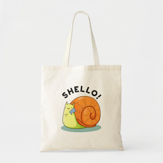 Shello Funny Snail Cellphone Pun  Tote Bag (Front)