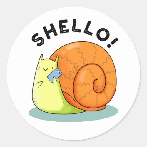Shello Funny Snail Cellphone Puns Classic Round Sticker
