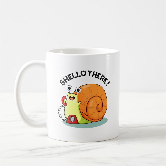 Shello There Funny Snail Hello Pun  Coffee Mug (Left)