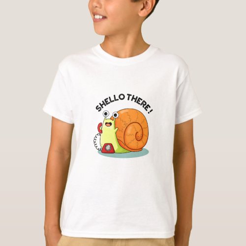 Shello There Funny Snail Hello Pun  T_Shirt