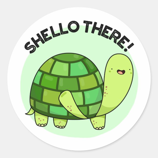 Shello There Funny Tortoise Pun  Classic Round Sticker (Front)