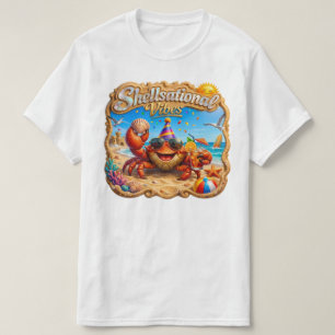 Shellsational Vibes – Joyful Crab Beach Art T-Shirt