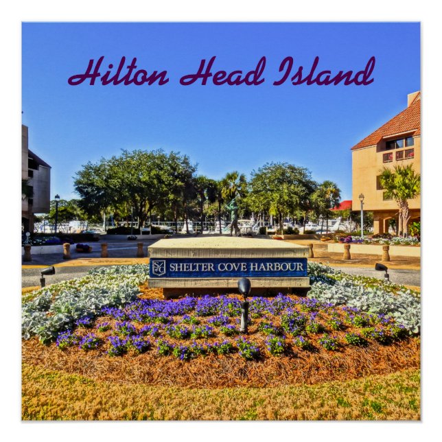 Shelter Cove Harbour & Marina Hilton Head Island Poster (Front)