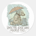 Shelter Dogs Are People Too Classic Round Sticker at Zazzle