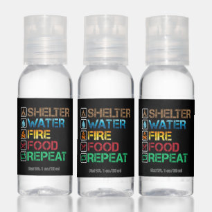 Shelter Water Fire Food - Survival Stay Alive Hand Sanitizer