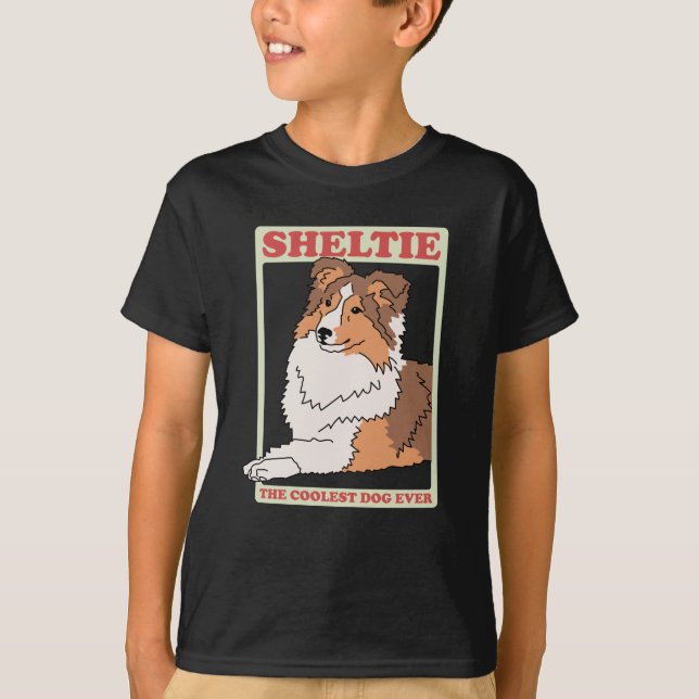 Sheltie Coolest Dog | Shetland Sheepdog T-Shirt (Front)
