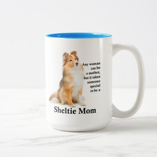 Sheltie Mom Mug