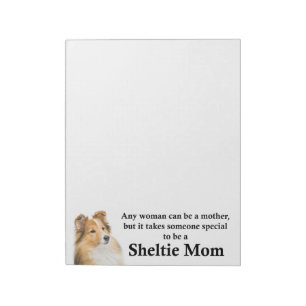Sheltie Mom Notepad