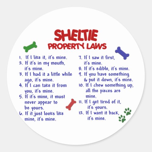 SHELTIE Property Laws 2 Classic Round Sticker