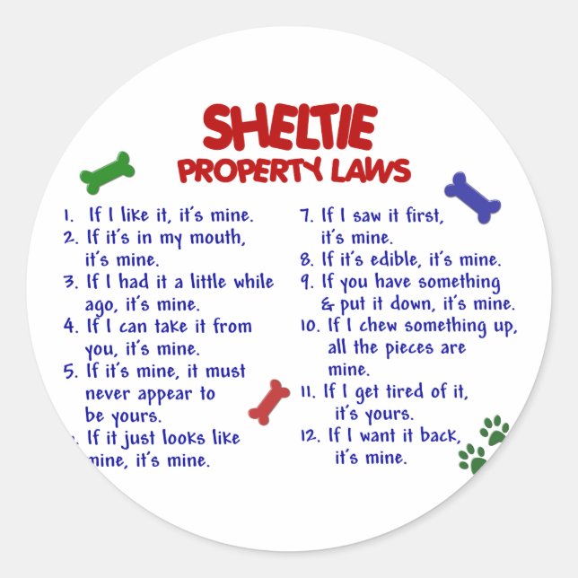 SHELTIE Property Laws 2 Classic Round Sticker (Front)