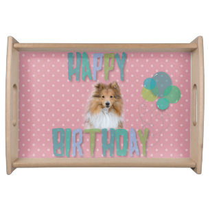 Sheltie Shetland sheepdog Happy Birthday Serving Tray