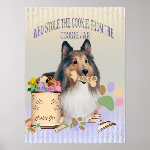 Sheltie Stole The cookie Posters