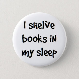 shelve books pinback button