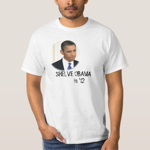 Shelve Obama in 12 T_Shirt