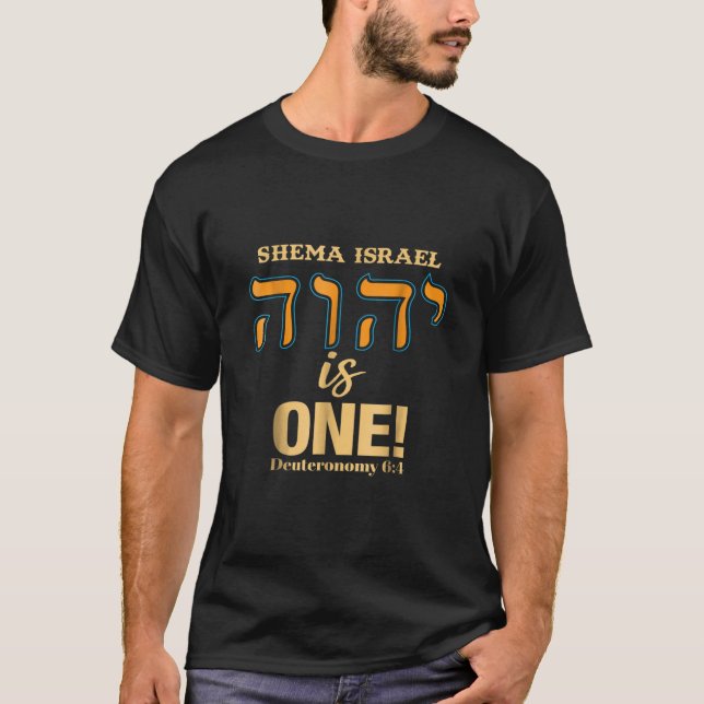 Shema Israel - Deuteronomy 6:4 T-Shirt (Front)