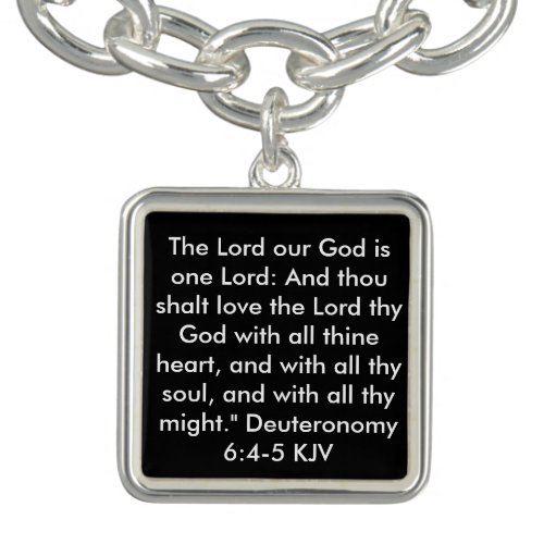 Shema Prayer English Deuteronomy 64_5 KJV Charm Bracelet