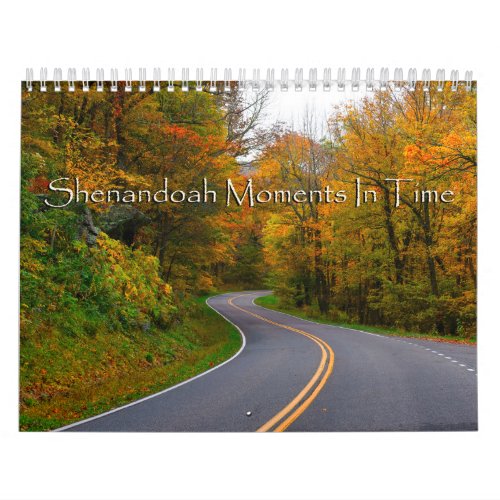 Shenandoah Moments In Time Calendar