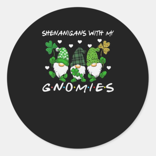 Shenanigan Squad St Patrick Day Gnomes Proud Irish Classic Round Sticker