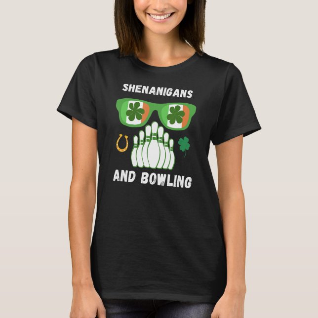 Shenanigans and Bowling St Patrick's Day   Irish C T-Shirt (Front)