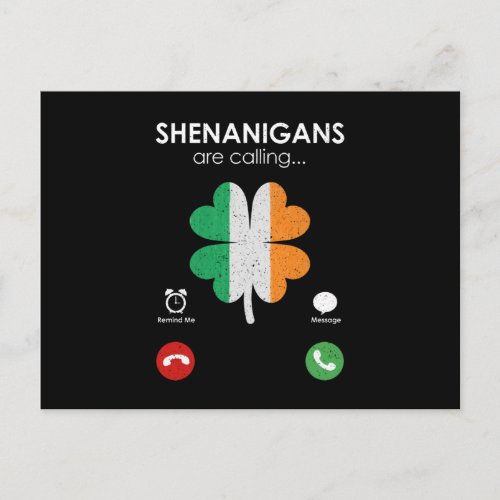 Shenanigans are calling St Patricks Day Funny Postcard