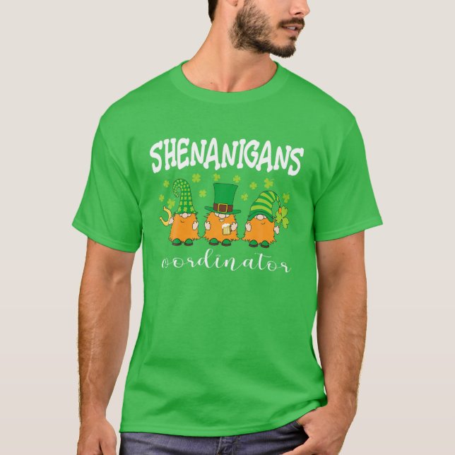 Shenanigans Coordinator Funny Gnomes St Patrick's T-Shirt (Front)