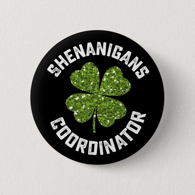 Shenanigans Coordinator Funny St Patrick's Day Button (Front)