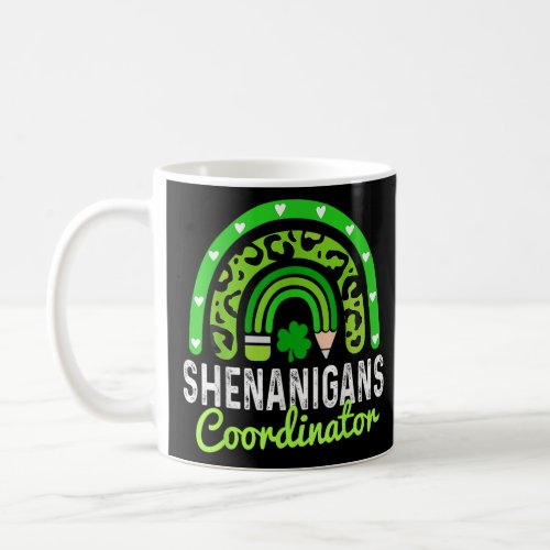Shenanigans Coordinator Funny St Patricks Day  Coffee Mug