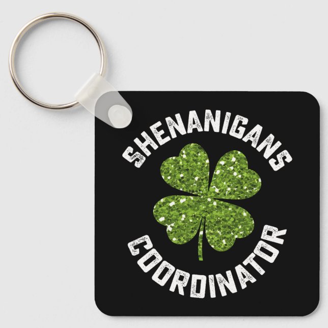 Shenanigans Coordinator Funny St Patrick's Day Keychain (Front)