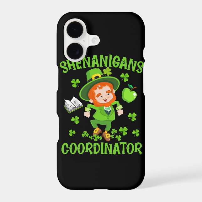 Shenanigans Coordinator Funny Teacher St Patrick's Iphone Case (Back)