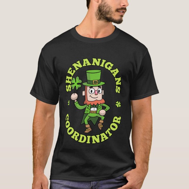 Shenanigans Coordinator Leprechaun Shamrock St Pat T-Shirt (Front)