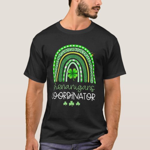 Shenanigans Coordinator Rainbow St Patricks Day Te T_Shirt