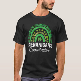 Shenanigans Coordinator Rainbow St Patricks Day Te T-Shirt