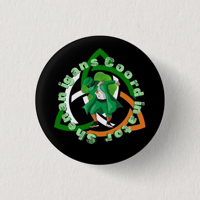 Shenanigans Coordinator st patricks  day Button (Front)