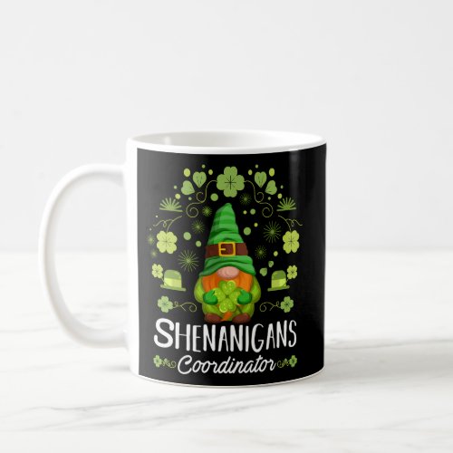 Shenanigans Coordinator St Patricks Day Coffee Mug