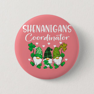 Shenanigans Coordinator St Patricks Day Gnomes Gre Button
