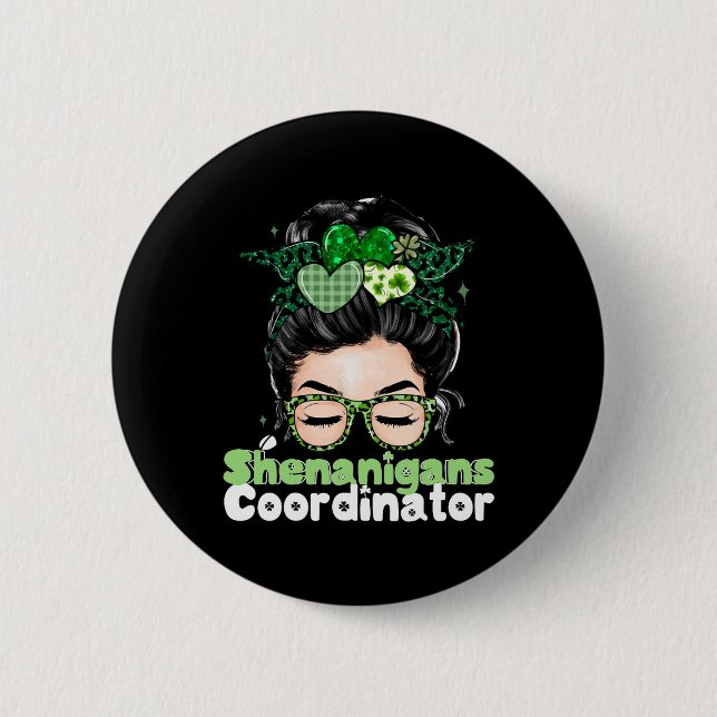 Shenanigans Coordinator St Patricks Day Women 1  Button (Front)