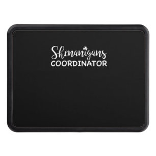 Shenanigans Coordinator T-Shirt ,Funny St Patrick' Hitch Cover