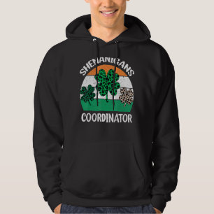 Shenanigans Coordinator Women St Patricks Day Hoodie