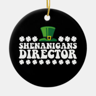 Shenanigans Director Groovy St Patrick's Day Irish Ceramic Ornament
